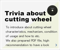 Trivia about cutting wheel